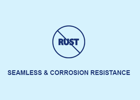 SEAMLESS AND CORROSION RESISTANCE